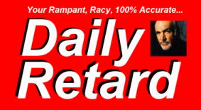 dailyretardlogo.jpg (14386 bytes)